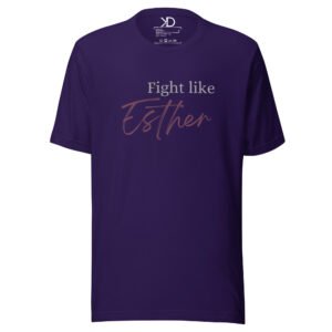 Fight Like Esther T-Shirt